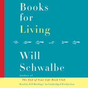 Books for Living, Will Schwalbe