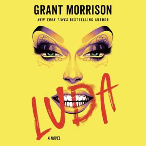 Luda, Grant Morrison