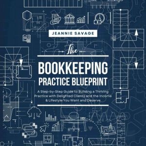 The Bookkeeping Practice Blueprint, Jeannie Savage