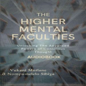 The Higher Mental Faculties, Nompumelelo Sibiya