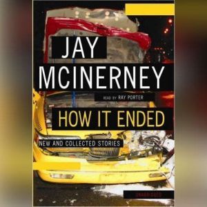 How It Ended, Jay McInerney