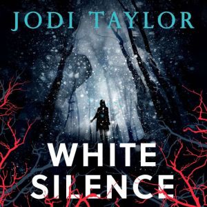 White Silence, Jodi Taylor