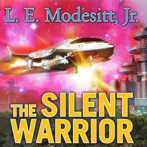 The Silent Warrior, Jr. Modesitt