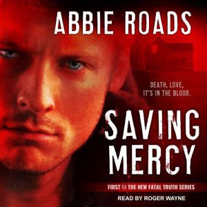 Saving Mercy, Abbie Roads