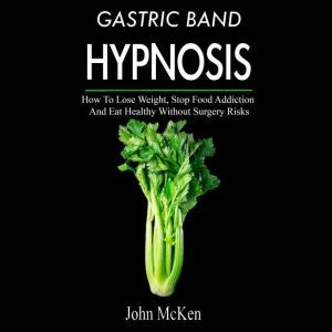 Gastric Band Hypnosis, John McKenna