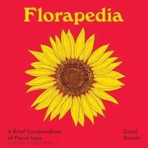 Florapedia, Carol Gracie