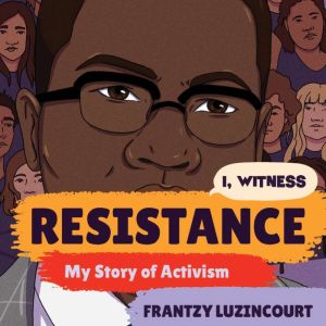 Resistance, Frantzy Luzincourt
