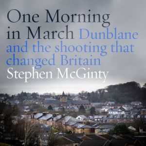 One Morning in March, Stephen McGinty
