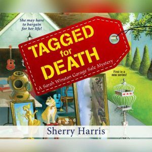 Tagged for Death, Sherry Harris