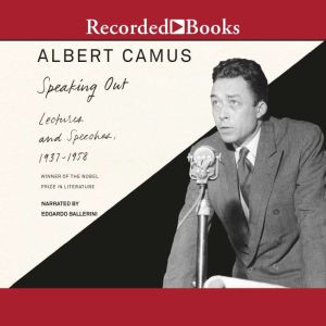 Speaking Out, Albert Camus