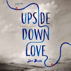 UpsideDown Love, Sari Bashi
