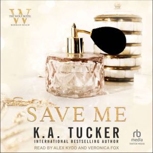 Save Me, K. A. Tucker