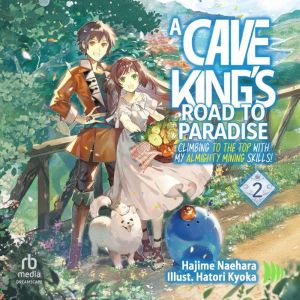 A Cave Kings Road to Paradise, Hajime Naehara