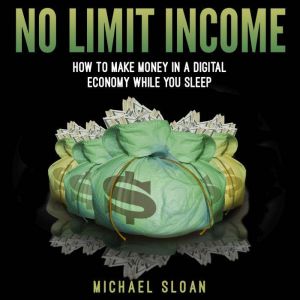 No Limit Income, Michael Sloan