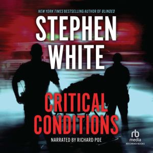 Critical Conditions, Stephen White