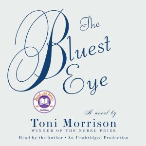 The Bluest Eye, Toni Morrison