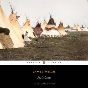 Fools Crow, James Welch
