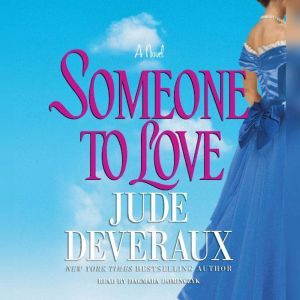 Someone to Love, Jude Deveraux
