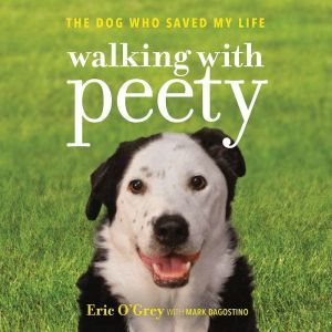 Walking with Peety, Eric OGrey