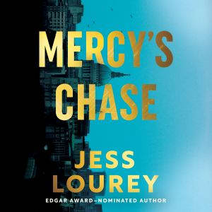 Mercys Chase, Jess Lourey