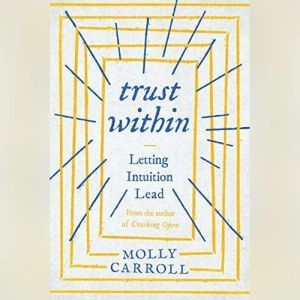 Trust Within, Molly Carroll