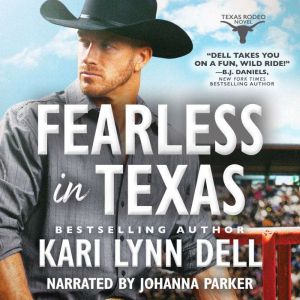 Fearless in Texas, Kari Lynn Dell