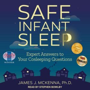 Safe Infant Sleep, PhD McKenna