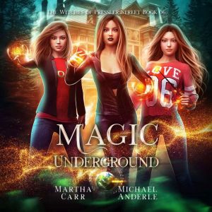 Magic Underground, Martha Carr
