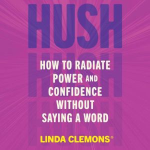 Hush, Linda Clemons