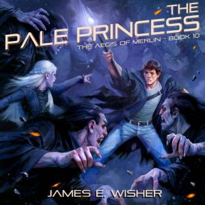 The Pale Princess, James E. Wisher