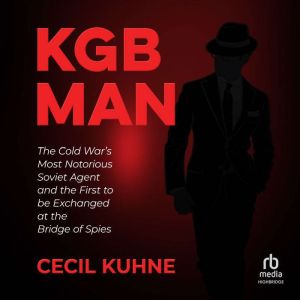 KGB Man, Cecil Kuhne