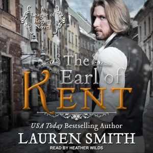 The Earl of Kent, Lauren Smith