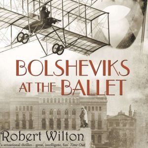 Bolsheviks at the Ballet