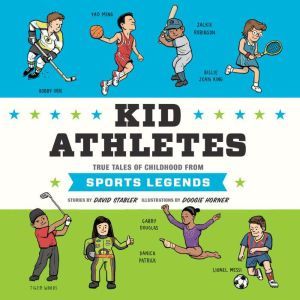 Kid Athletes, David Stabler
