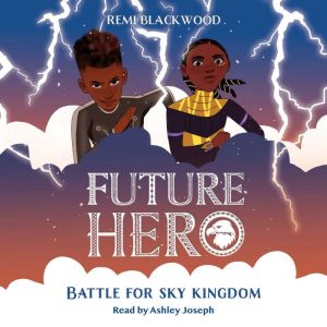 Battle for Sky Kingdom (Future Hero #4)