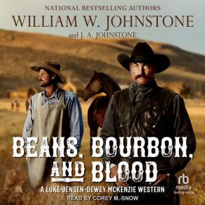 Beans, Bourbon, Blood, William W. Johnstone