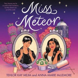 Miss Meteor, Tehlor Kay Mejia