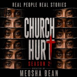 Church Hurt Season 2 Meosha Bean, Meosha Bean