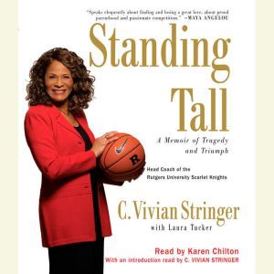 Standing Tall, C. Vivian Stringer