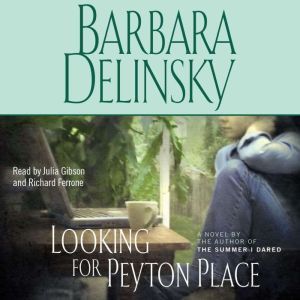 Looking for Peyton Place, Barbara Delinsky