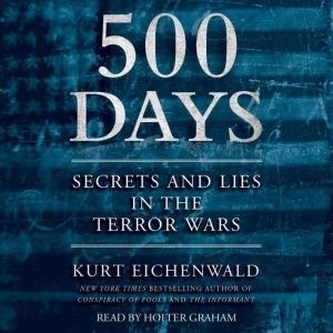 500 Days, Kurt Eichenwald