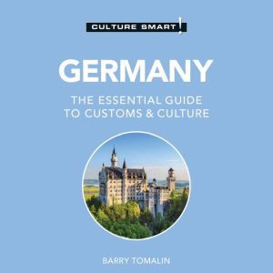 Germany  Culture Smart! The Essenti..., Barry Tomalin