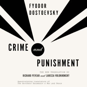 Crime and Punishment, Fyodor Dostoyevsky