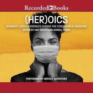 Heroics, Amy Roost