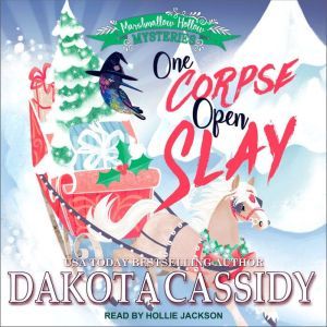 One Corpse Open Slay, Dakota Cassidy
