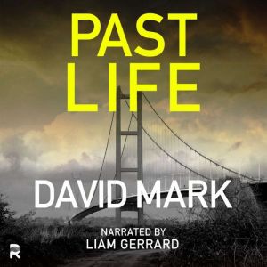 Past Life, David Mark