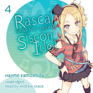 Rascal Does Not Dream of Siscon Idol ..., Hajime Kamoshida