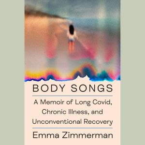Body Songs, Emma Zimmerman
