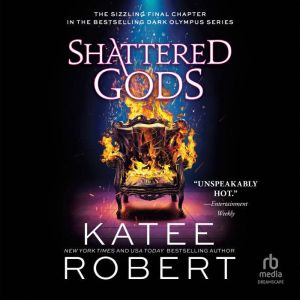Shattered Gods, Katee Robert