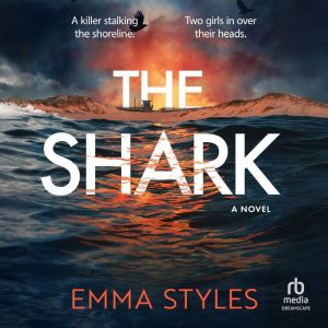 The Shark, Emma Styles
